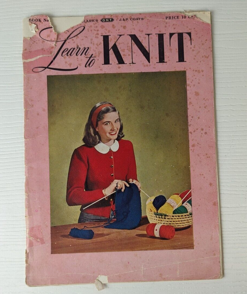 1948 Knitting Pattern Book LEARN TO KNIT #234