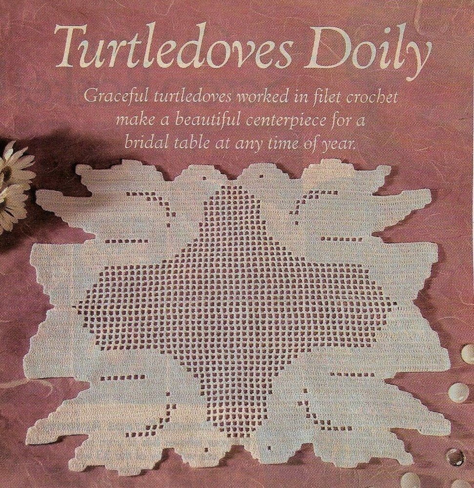 TURTLEDOVES DOILY HOME DECOR DIGEST SIZE CROCHET PATTERN INSTRUCTIONS