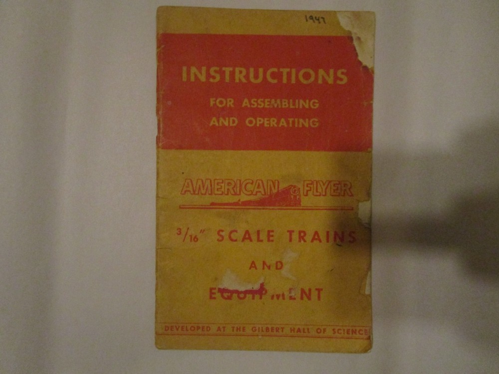 1947 & 1952 Gilbert American Flyer Assembly & Operating Instructions