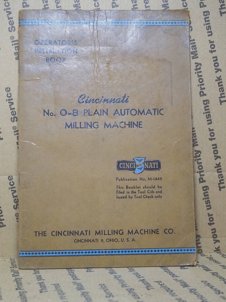 Cincinnati 0-8 Plain Automatic Milling Machine Operator Manual M1645 USED BX256