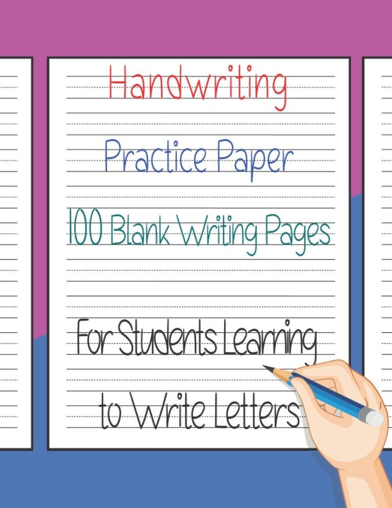 Handwriting Practice Paper For Students Learning to Write Letters: Handwritin...