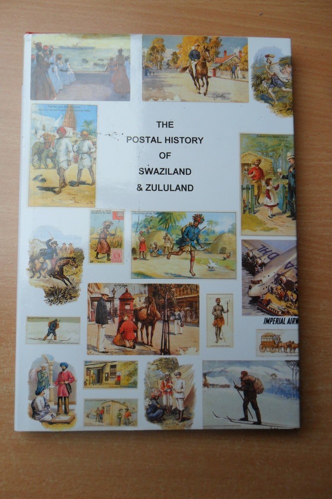 1996 The Postal History of Swaziland & Zululand