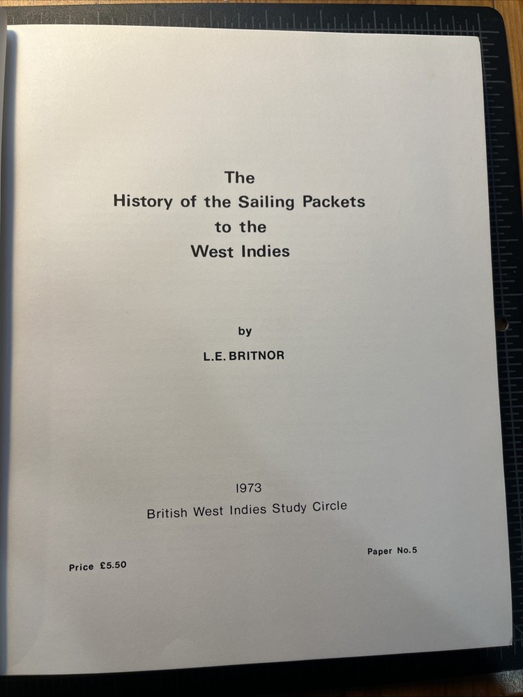 History Sailing Packets To West Indies LE Britnor 1973+Liverpool Robertson 1953