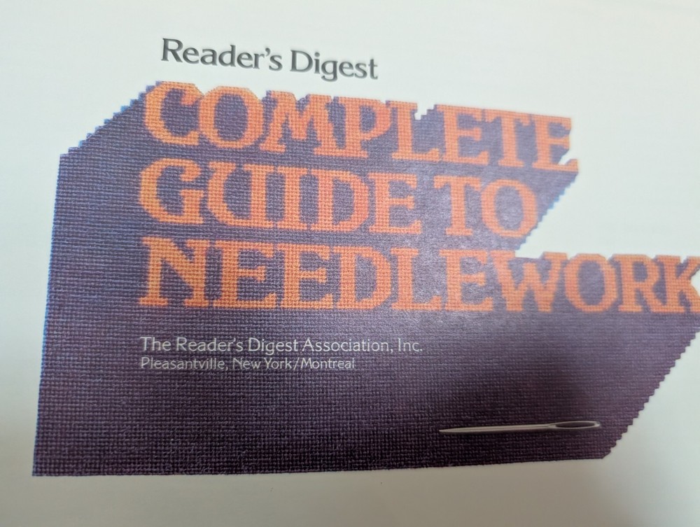 Reader's Digest Complete Guide to Needlework 1979 Hardcover Craft Book