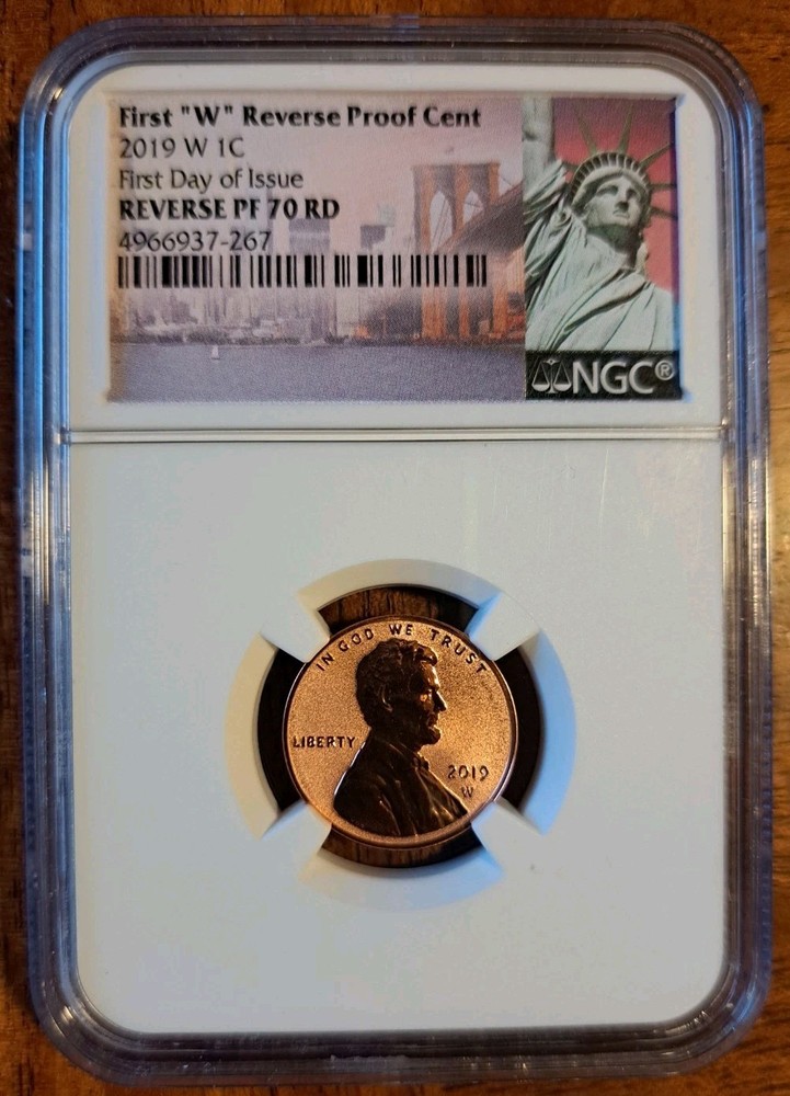 2019-W 1C First "W" Reverse Proof Cent FDOI NGC REVERSE PF70 RD