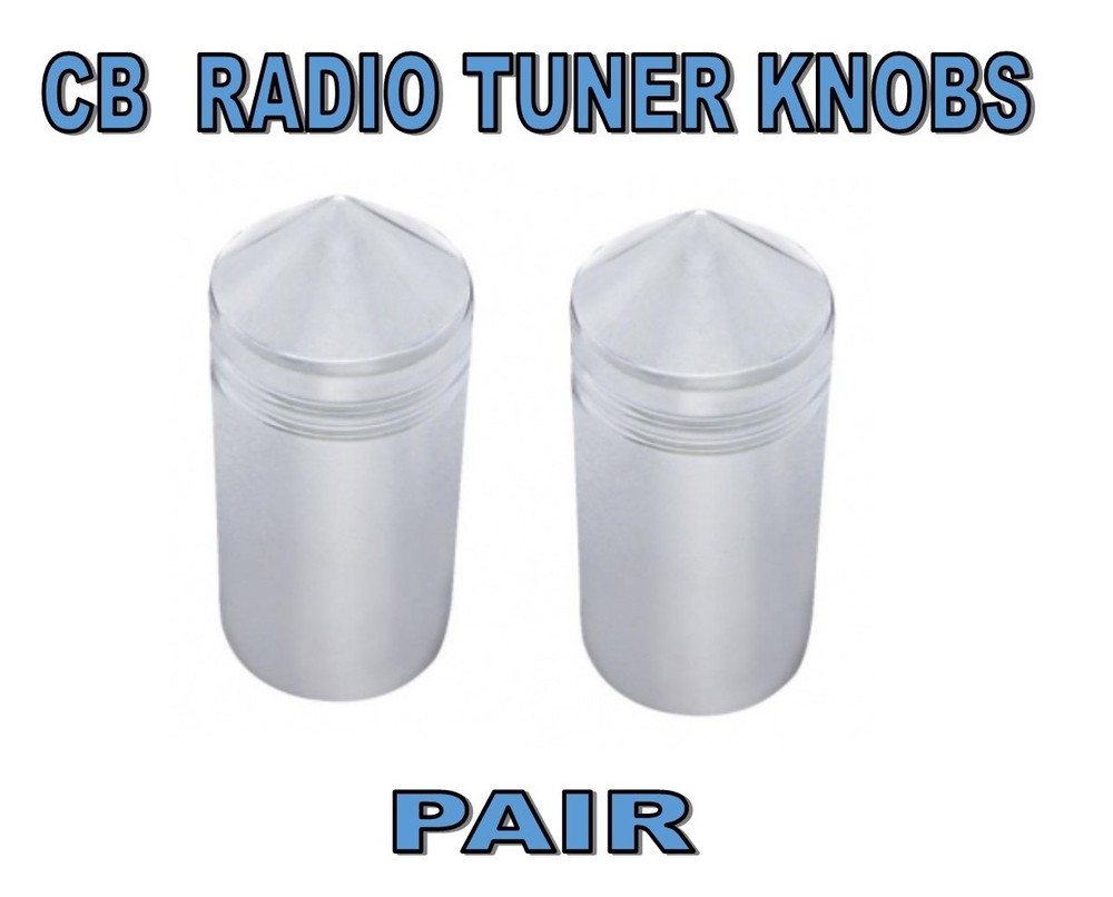CB Radio  Tune Knob SET (PAIR) POINTED chrome Knobs