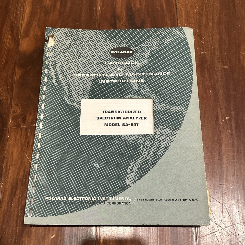 Polarad Model SA-84T Transistorized Spectrum Analyzer Instruction Manual 1963