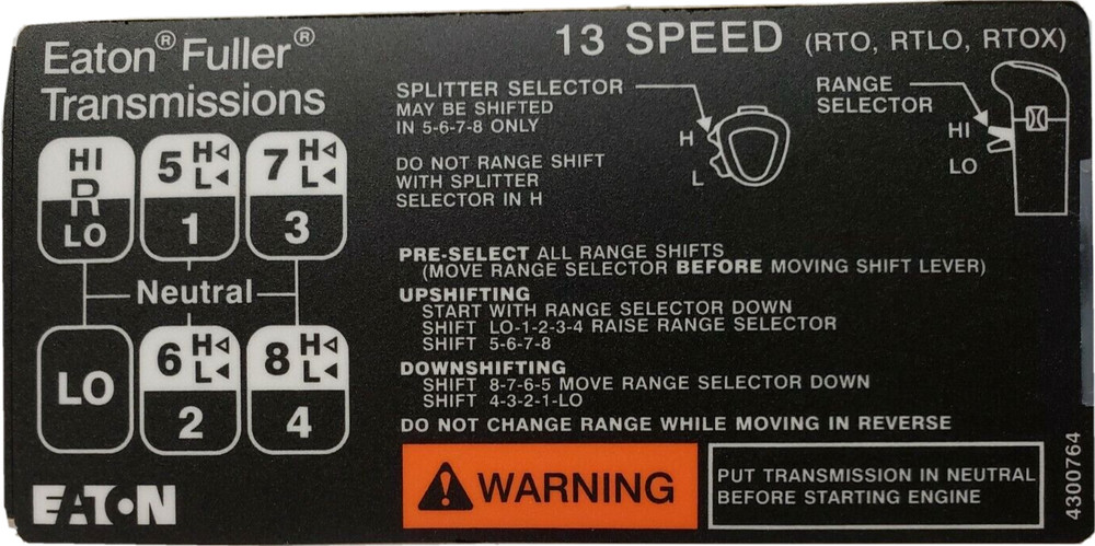FUL 4300764 FULLER 13 SPEED TRANSMISSION SHIFT LABEL