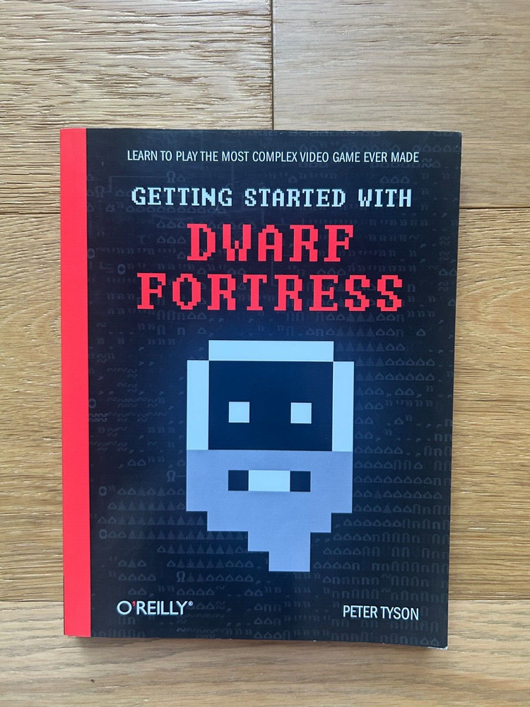 Getting Started with DWARF FORTRESS by Peter Tyson 2012 Paperback Book