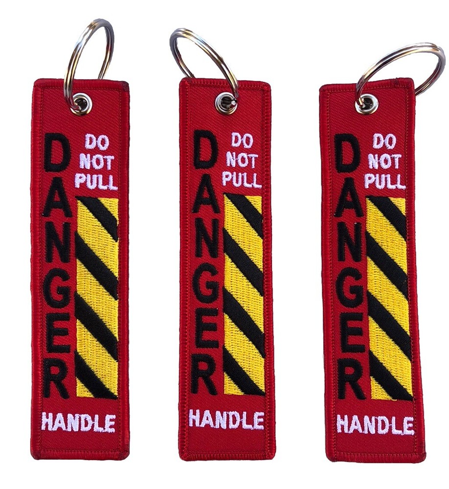 Do Not Pull Handle Danger 1 Keychain