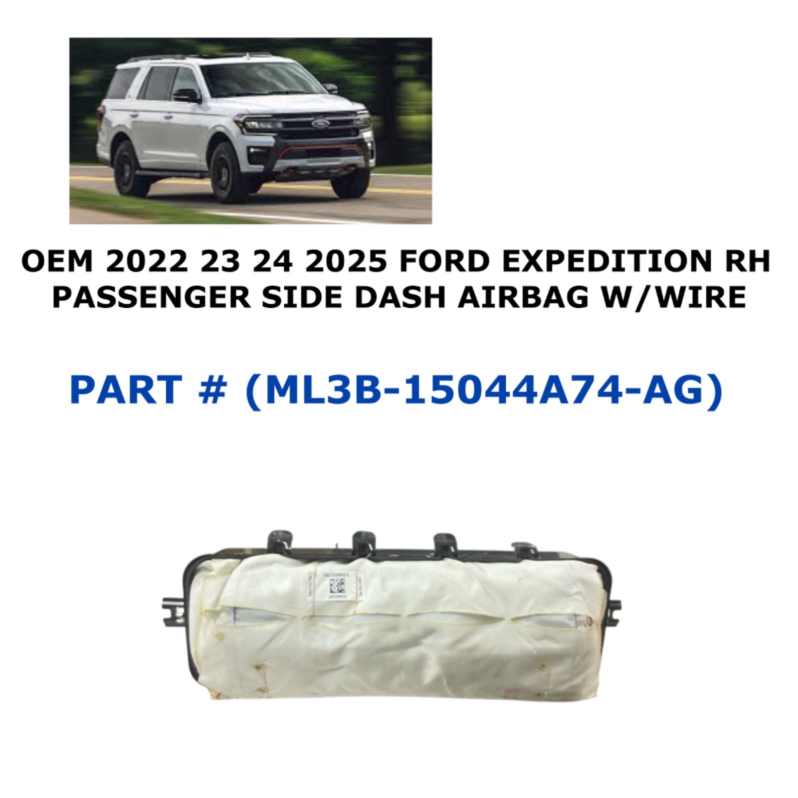 2022 23 24 2025 Ford Expedition RH Passenger Side Dash Airbag ML3B-15044A74-AG