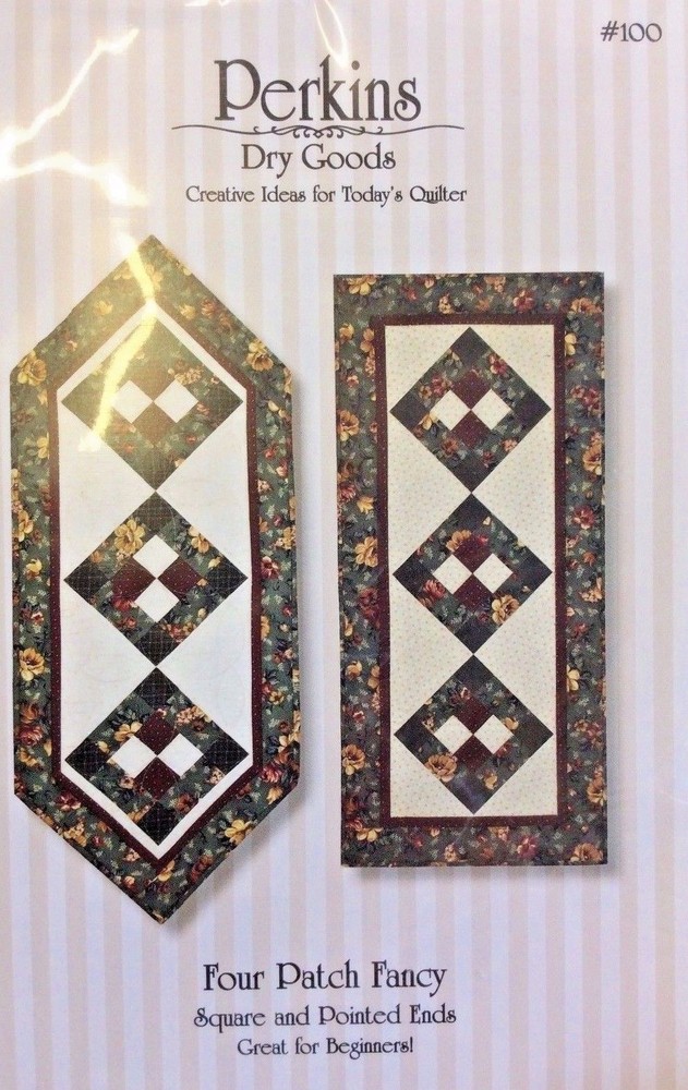 PERKINS DRY GOODS #100-FOUR PATCH FANCY TABLE RUNNER PATTERN