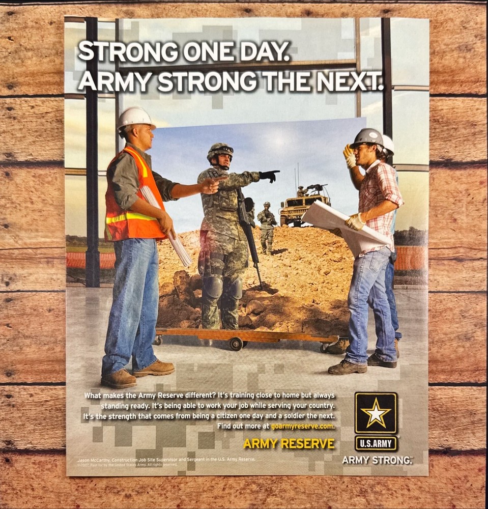 2007 U.S. Army Reserve Print Ad Construction Site Battlefield
