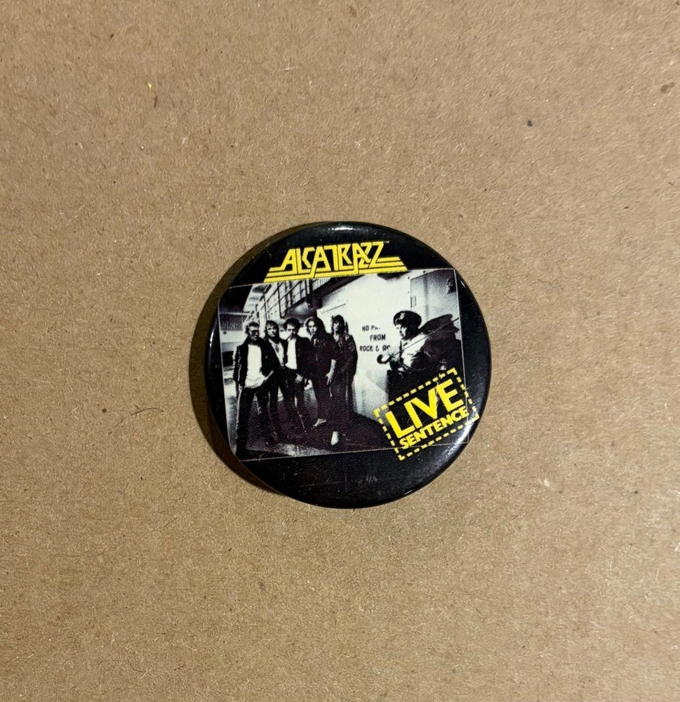 Alcatrazz - LIVE Sentence RARE vintage button '84