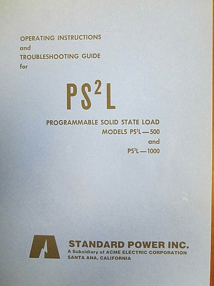 Standard Power Programmable Solid State Load Models PS2L-500 & PS2L-1000 Guide