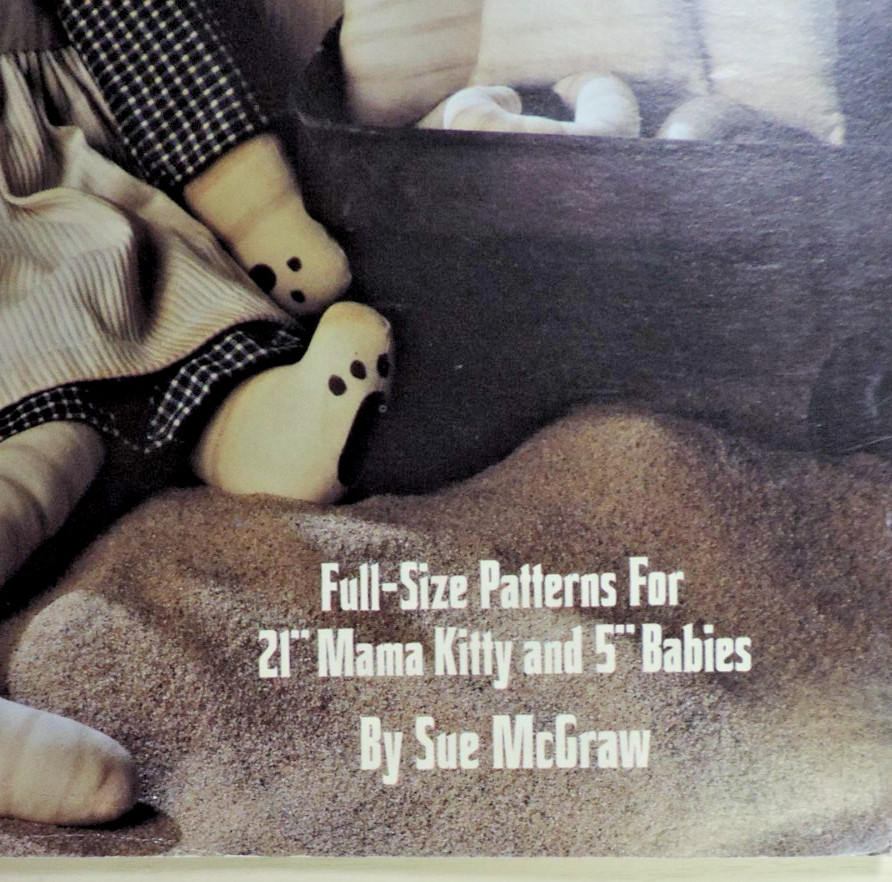 2 Doll Making Booklets Mama Kitty & Babies/Patchwork Playthings Doll Patterns