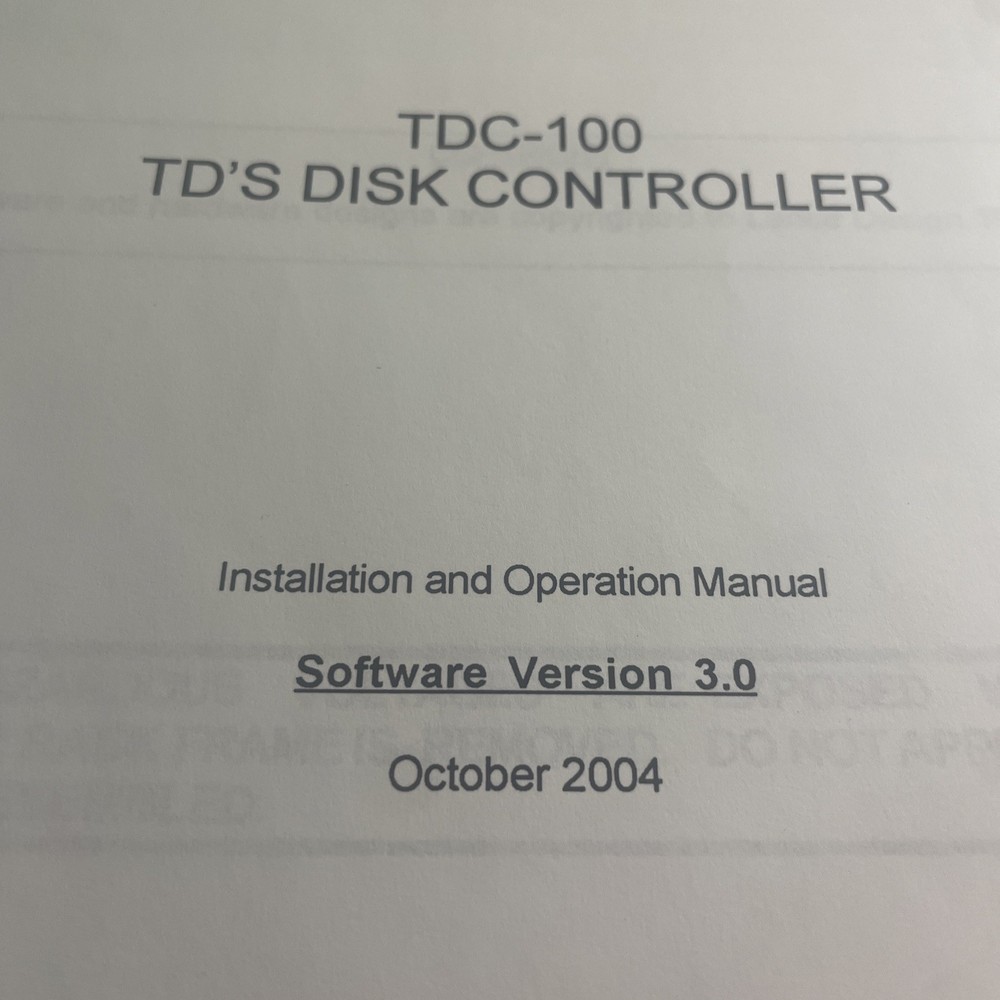 Lance Design TDC-100 TD’s DISK CONTROLLER OPERATOR MANUAL USED