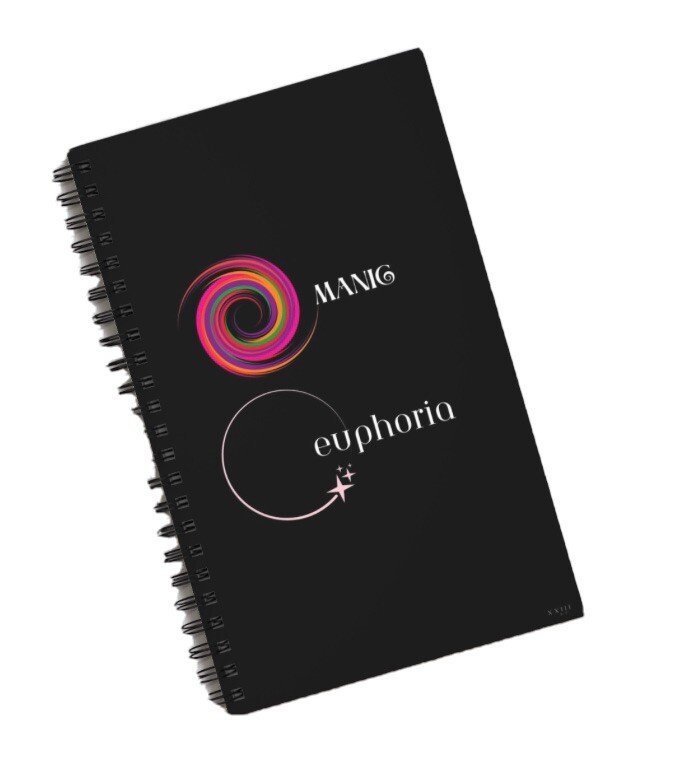 MANIC EUPHORIA notebook For All Your Crazy Thoughts