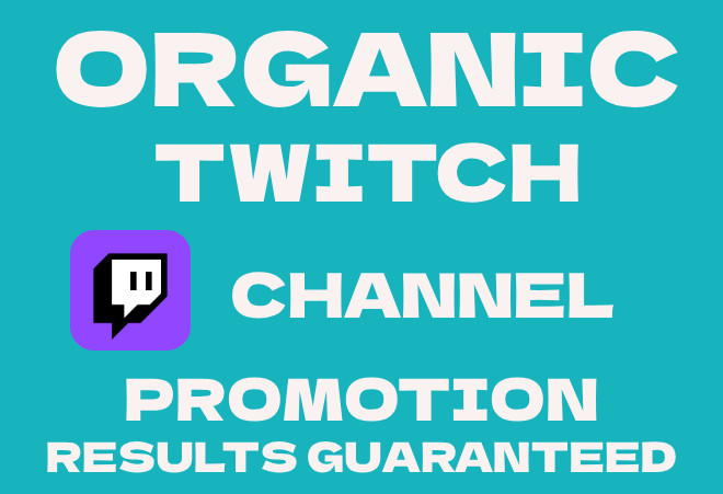 Organic TWlTCH Channel Promotion