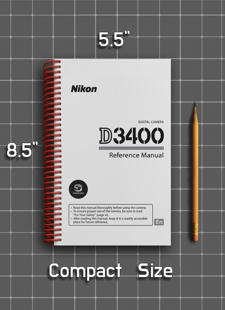 Nikon D3400 — User Reference Manual Guide — 1/2 Size, 5.5" x 8.5" Small Compact
