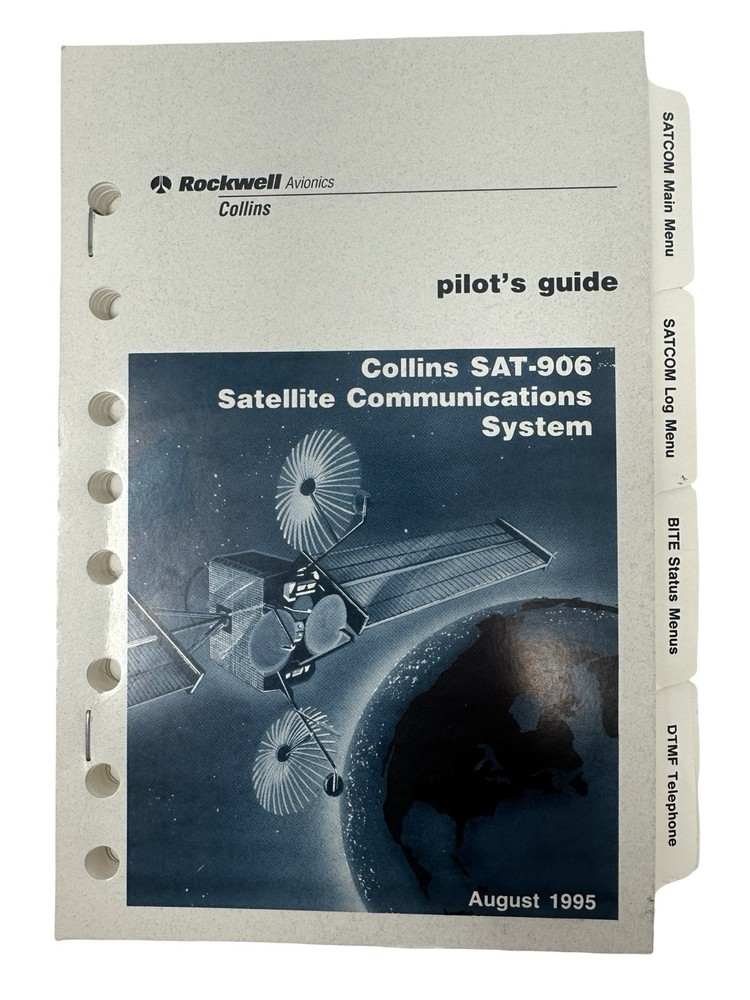 Rockwell Collins SAT-906 Pilot's Guide 1995 SATCOM Manual Avionics