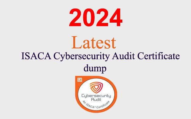 ISACA Cybersecurity Audit Certificate dump GUARANTEED (1 month update)