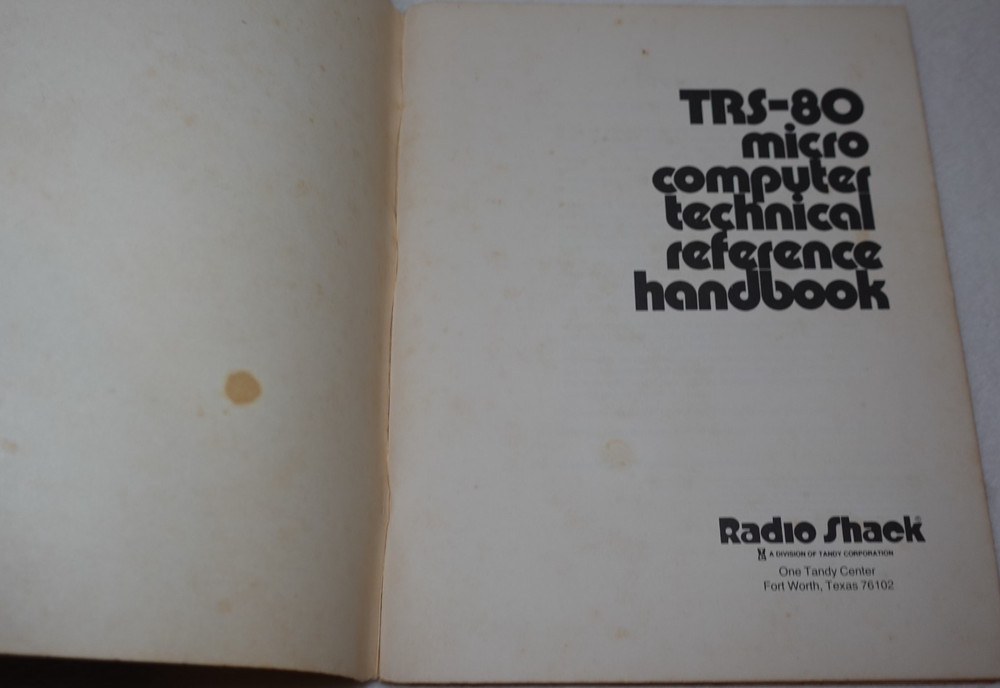 Radio Shack TRS-80 Micro Computer Technical Reference Handbook 1978 Publication