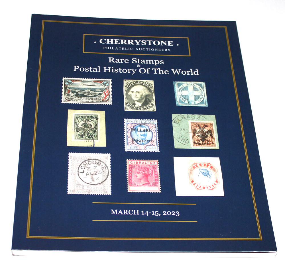 Stamp Auction Cherrystone Philatelic Auctioneers Rare Stamps March 2023 LT