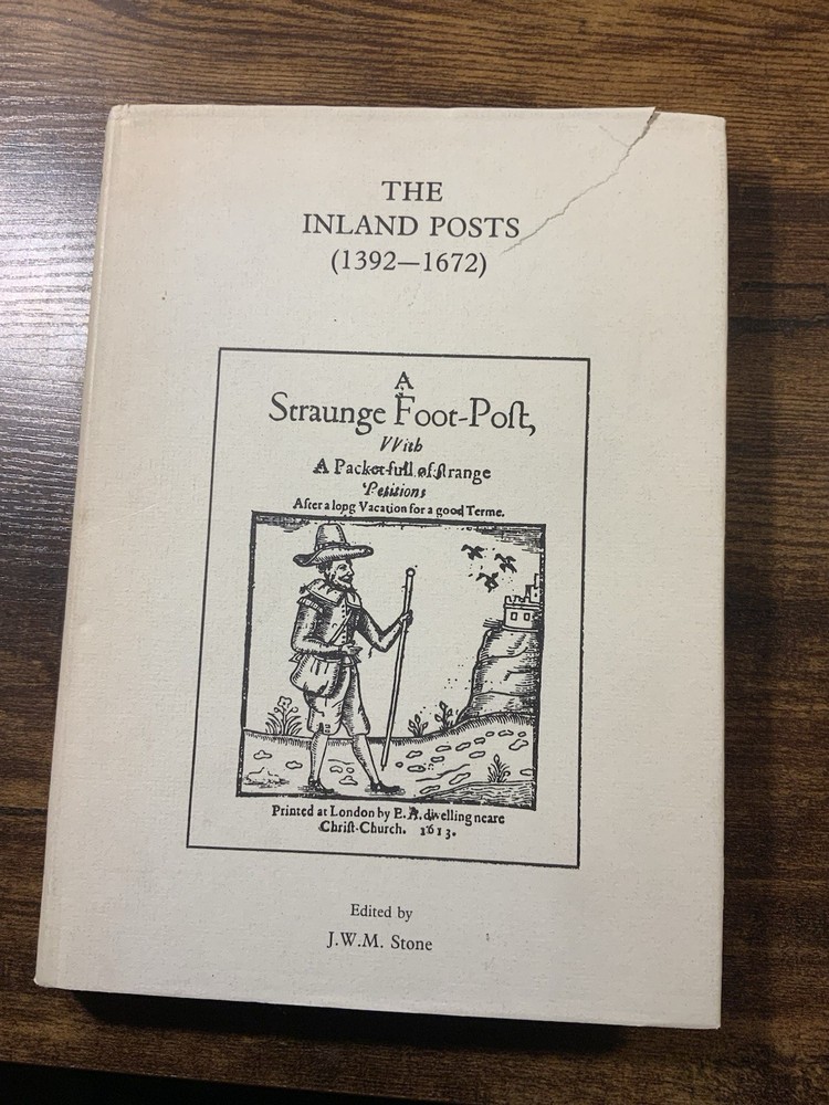 The Inland Post 1392-1672 Robson Lowe Hardback Postal History Book