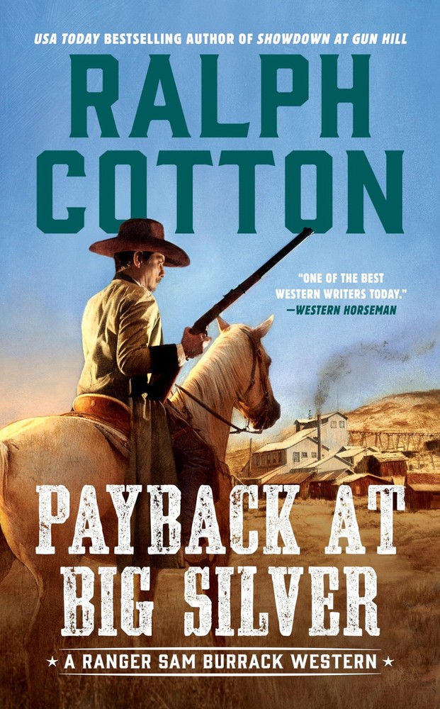 Payback at Big Silver (Ranger Sam Burrack Western)