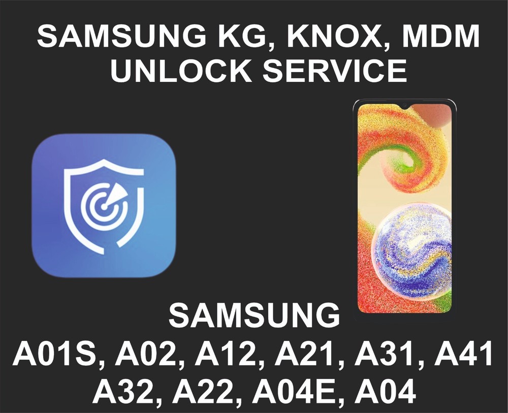 Device Management Unlock, Kg, Knox, Sam A Models