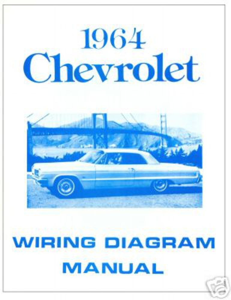 1964 Chevrolet Belaire, Biscayne, Impala Wiring Diagrams Manual