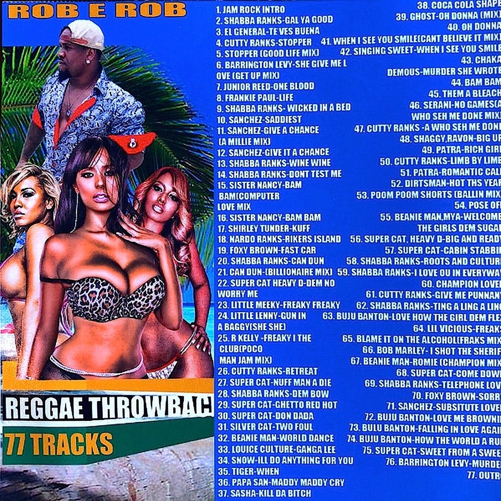 DJ ROB E ROB - REGGAE THROWBACK- REGGAE NYC MIXTAPE MIX CD
