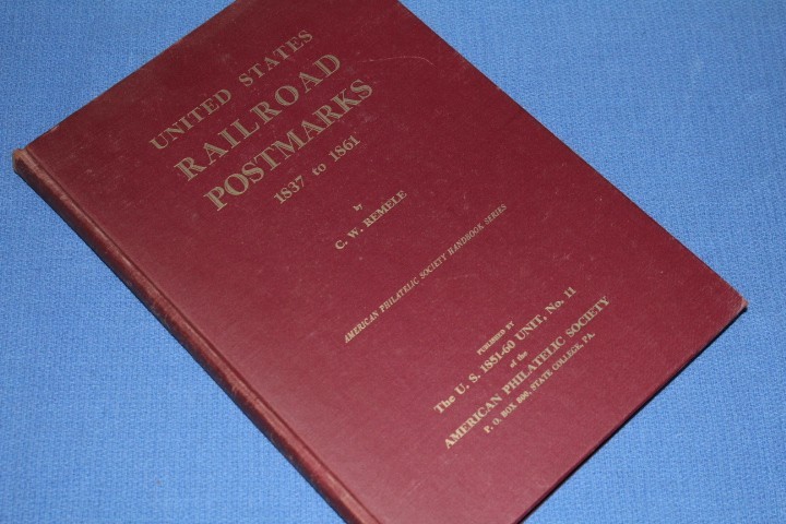United States Railroad Postmarks 1837 1861 Remele BlueLakeStamps Useful info!