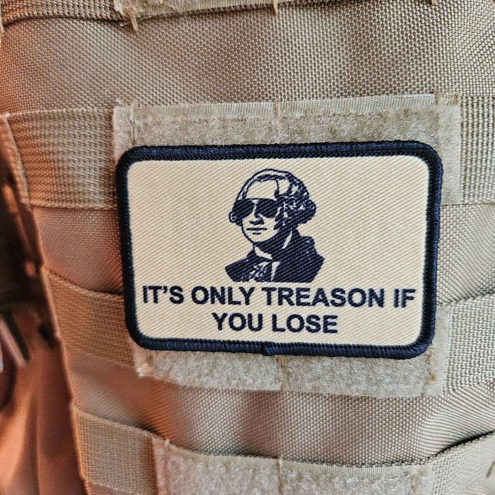 Its only treason if you lose meme 2"x3" hook & loop removable morale patch