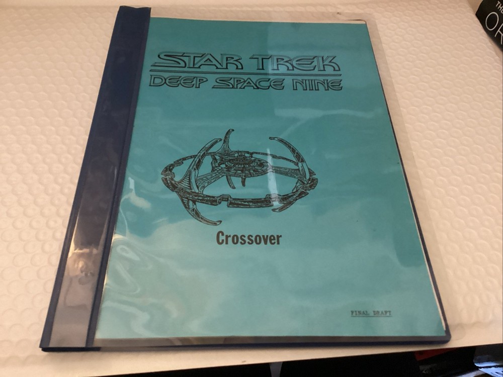 Star Trek Deep Space Nine "Crossover " Final Draft March 8th 1994 TV Script