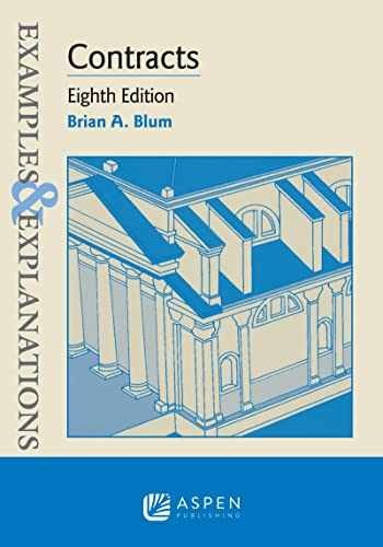Examples & Explanations for Contracts - Paperback, by Brian A. Blum - Good