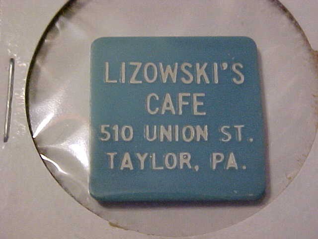 Lizowski's Cafe Good For 10 Cents -- Taylor, Pennsylvania -- R2 -- PA