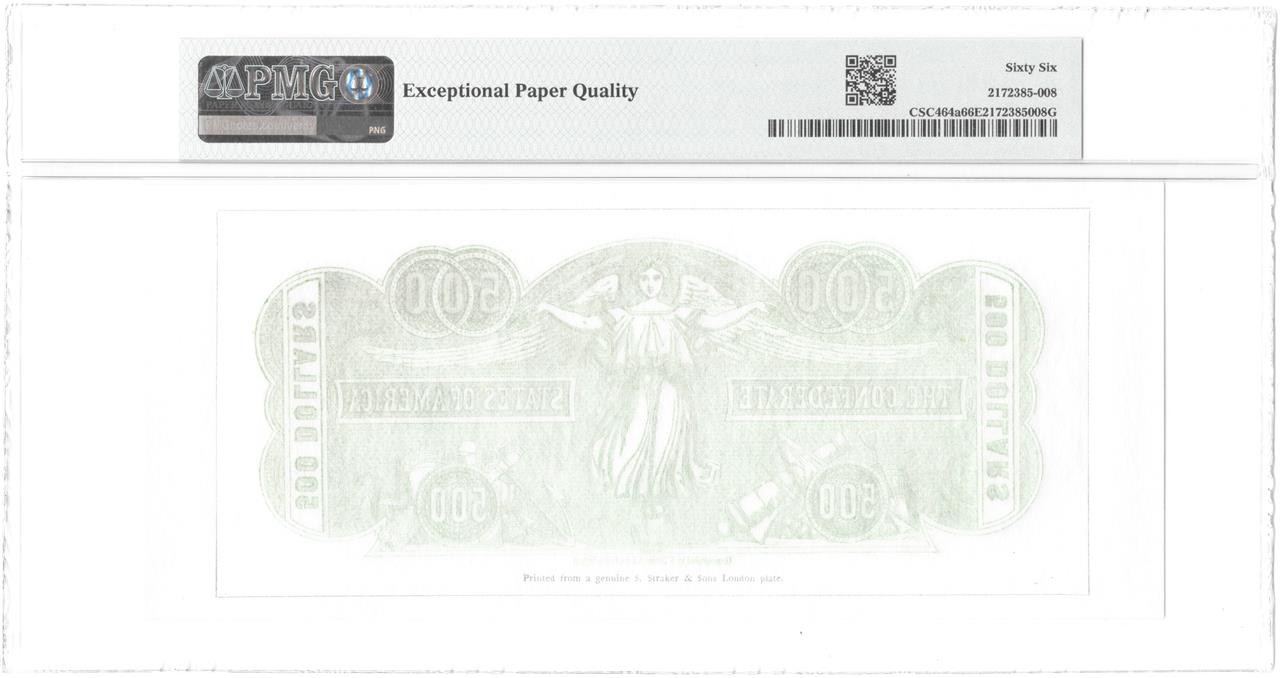 $500 Confederate CSA Chemicograph Straker London 4th Printing PMG 66 Gem UNC EPQ
