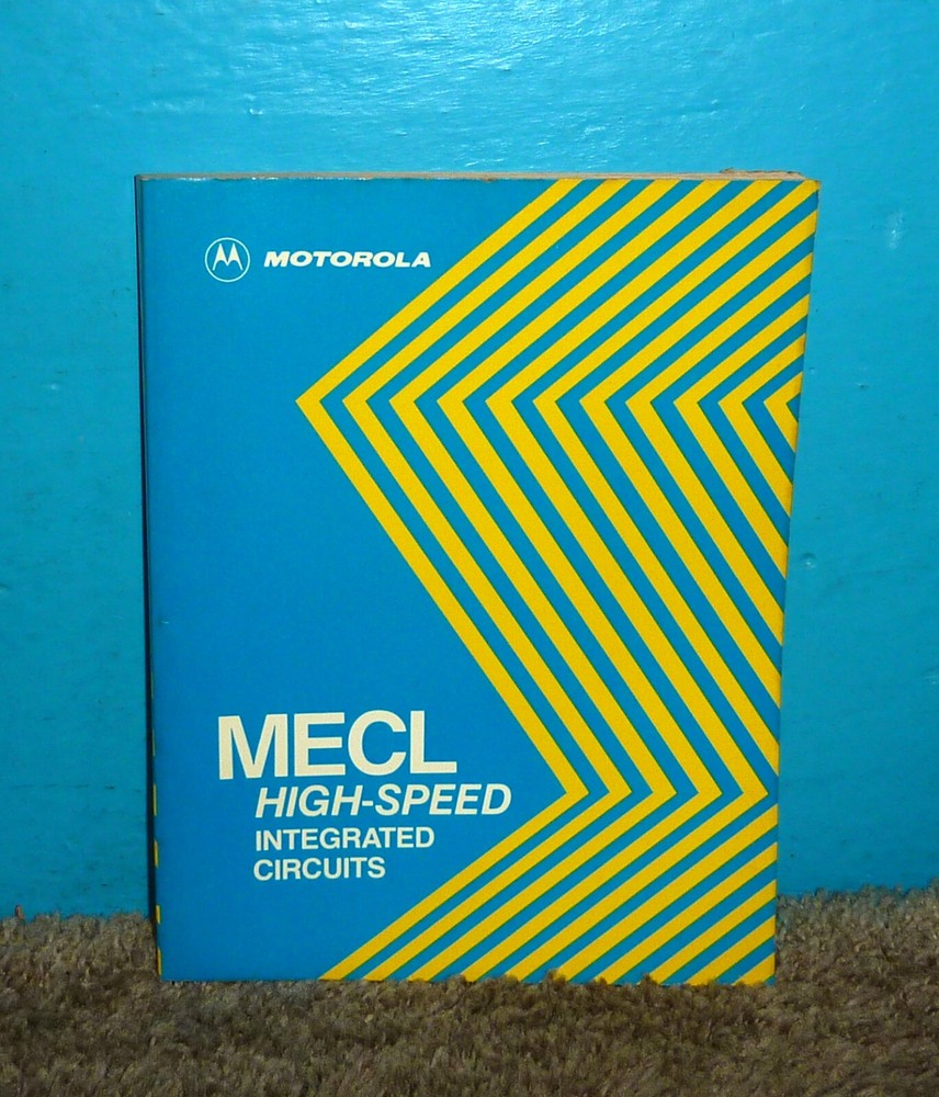 Motorola Inc. MECL High-Speed Integrated Circuits 1978