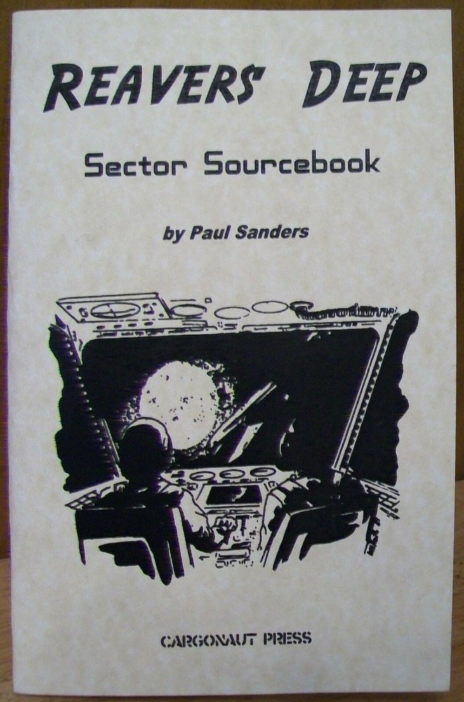 Reavers' Deep Sector Sourcebook - Cargonaut Press Supplement for Traveller RPG