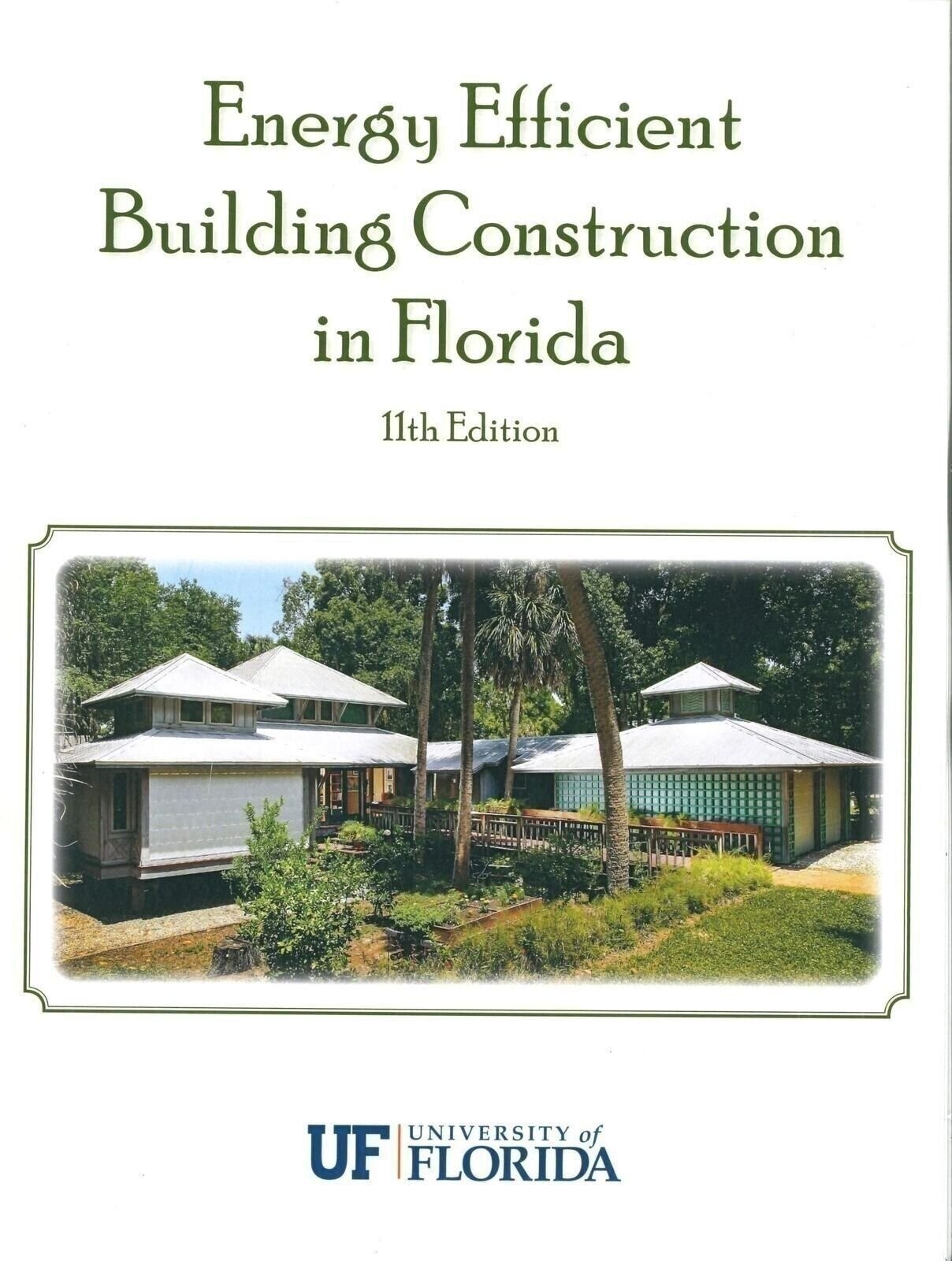 Energy Efficient Building Construction in Florida 11th Edition