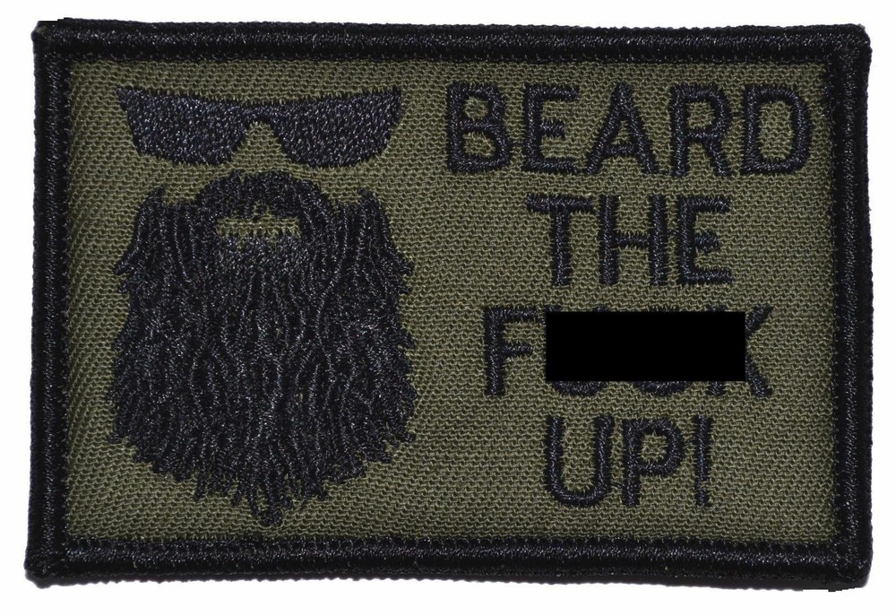 Beard the F*** Up - 3x2 Hat Patch Military Funny Patch