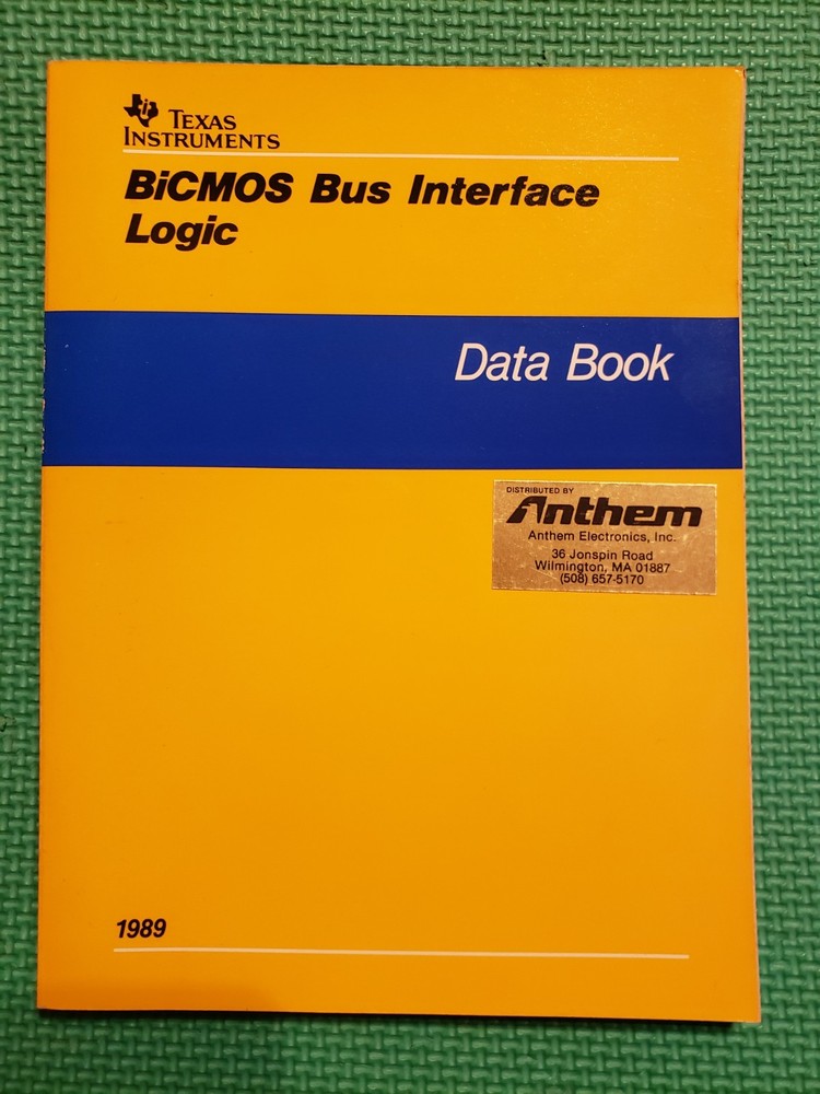 Texas Instrument BiCMOS Bus  Interface Logic, Data Book 1989