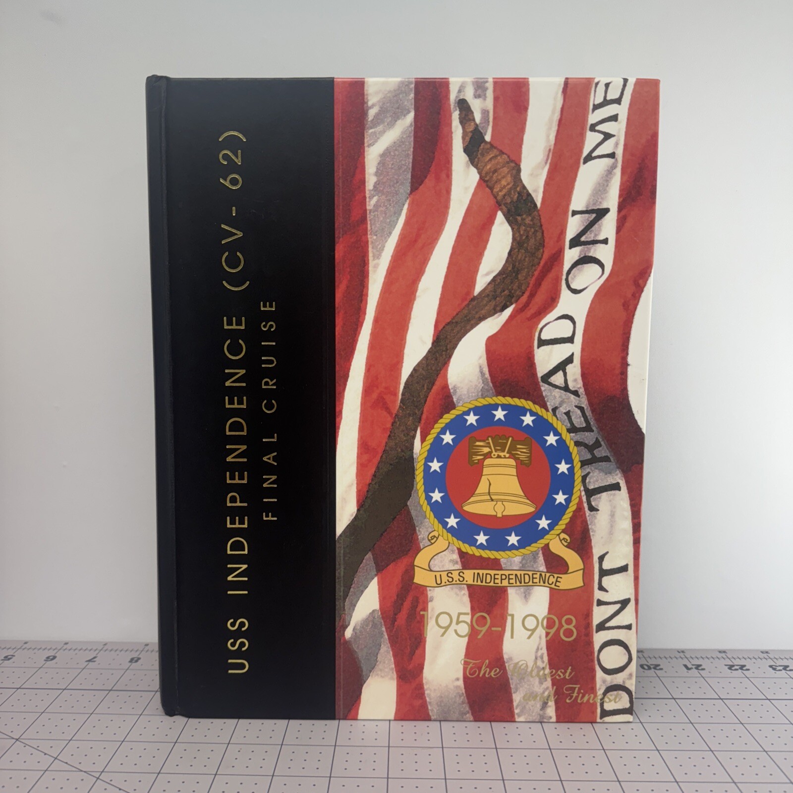 USS INDEPENDENCE CV-62 FINAL DEPLOYMENT CRUISE BOOK YEAR 1998 U S NAVY Carrier