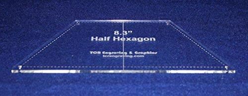 Half Hexagon 8.3" Template- 1/8 Inch Thick