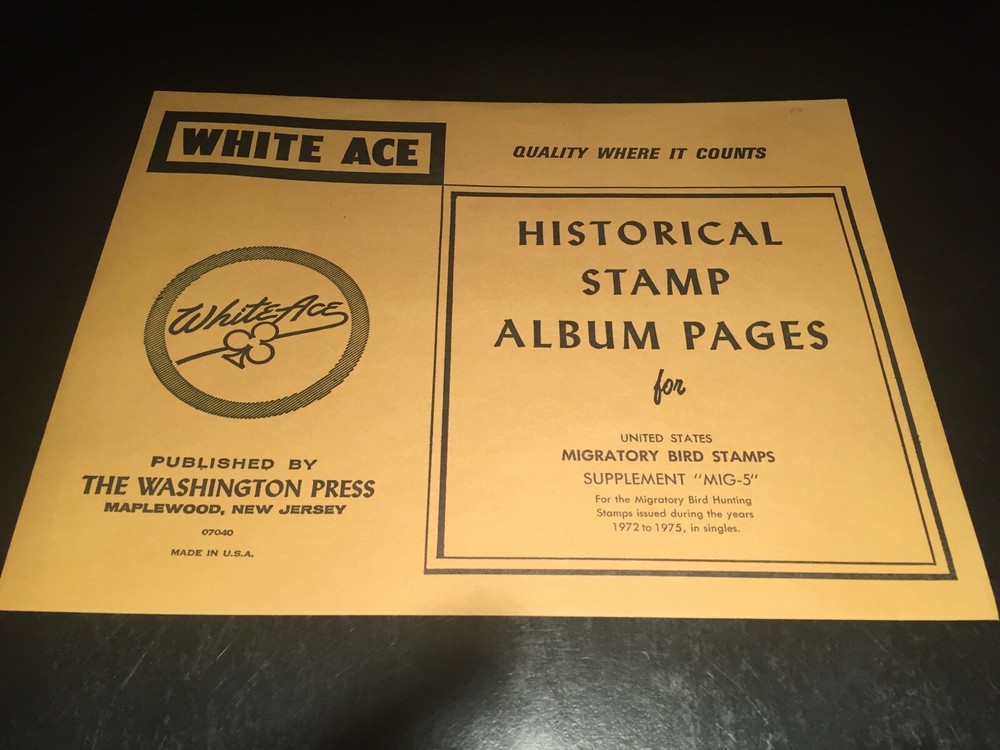 New White Ace Album Supplement Pages Migratory Bird Hunting Stamps MIG-5-1972-75