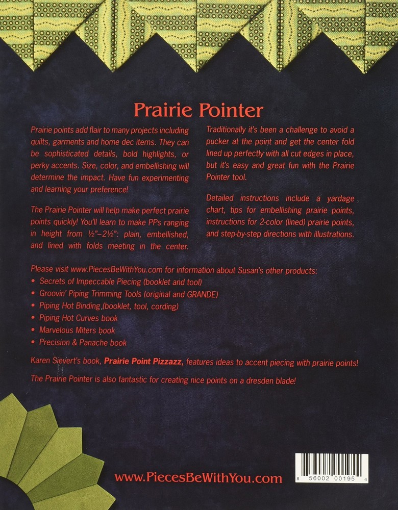 Pieces Be with You Prairie Pointer Pressing Tool