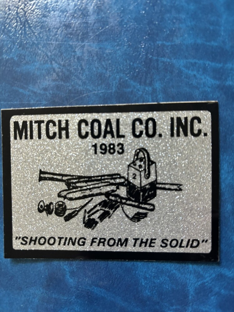 Coal mining stickers, nice older coal company