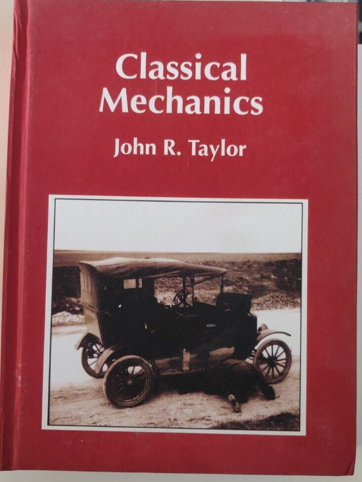 Classical Mechanics by John R. Taylor hardcover